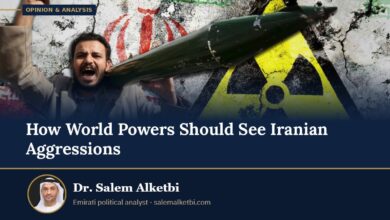 How World Powers Should See Iranian Aggressions – Dr. Salem Alketbi