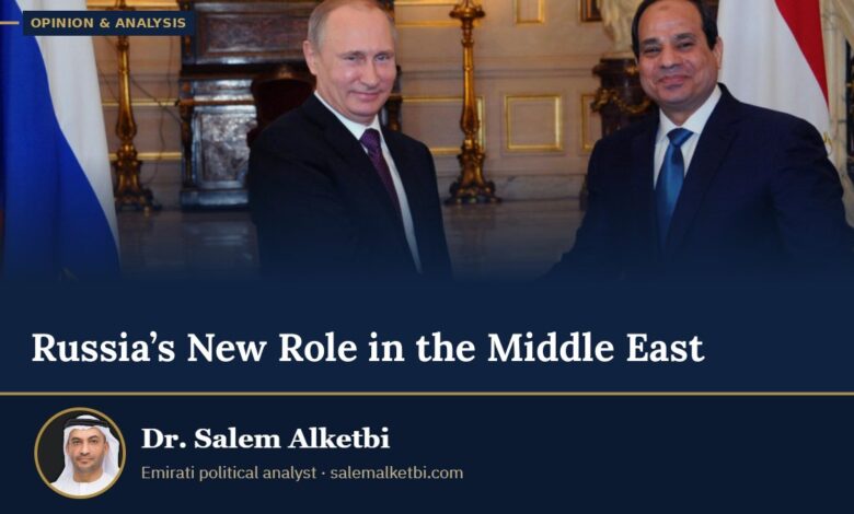 Russia’s New Role in the Middle East – Dr. Salem Alketbi