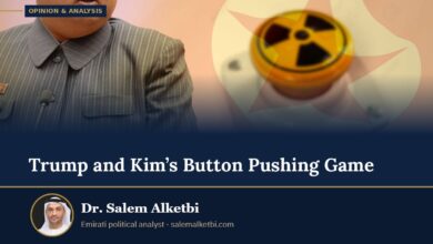 Trump and Kim’s Button Pushing Game – Dr. Salem Alketbi