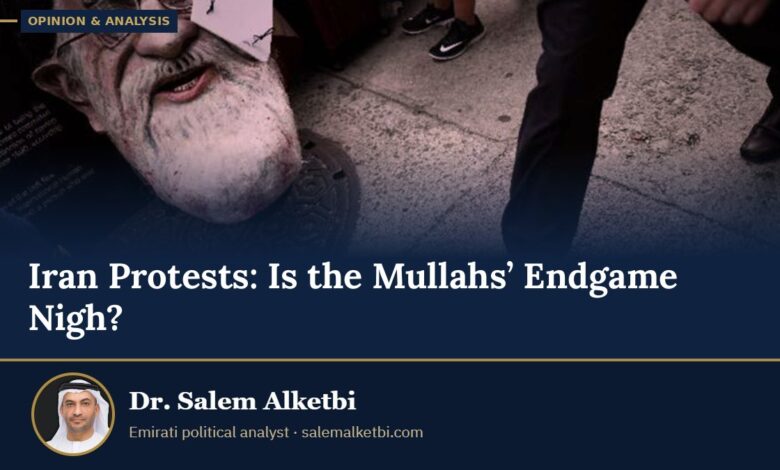 Iran Protests: Is the Mullahs’ Endgame Nigh? – Dr. Salem Alketbi