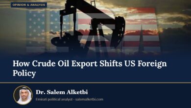 How Crude Oil Export Shifts US Foreign Policy – Dr. Salem Alketbi