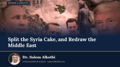 Split the Syria Cake, and Redraw the Middle East – Dr. Salem Alketbi