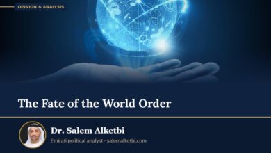 The Fate of the World Order – Dr. Salem Alketbi