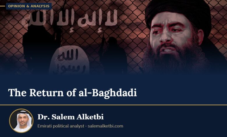 The Return of al-Baghdadi – Dr. Salem Alketbi