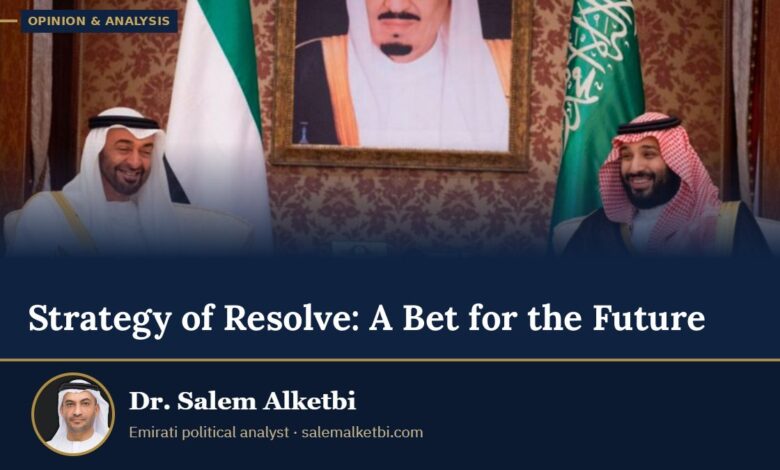 Strategy of Resolve: A Bet for the Future – Dr. Salem Alketbi