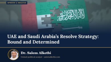 UAE and Saudi Arabia’s Resolve Strategy: Bound and Determined – Dr. Salem Alketbi