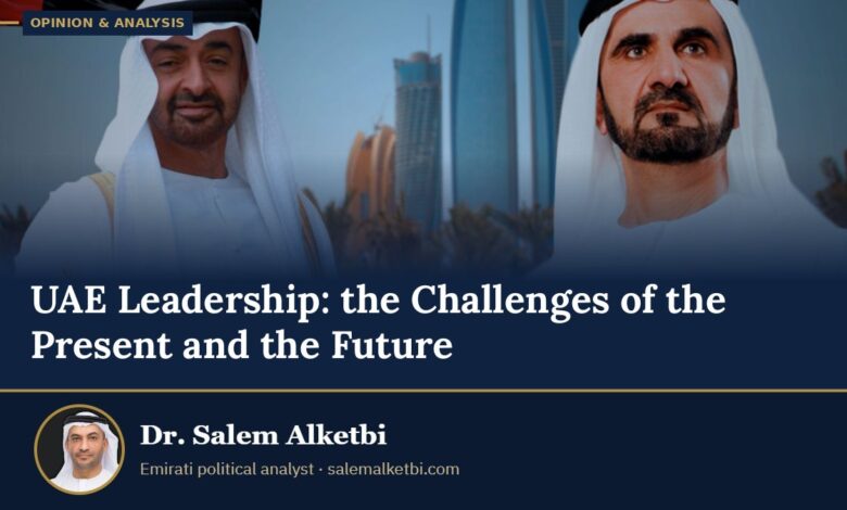 UAE Leadership: the Challenges of the Present and the Future – Dr. Salem Alketbi