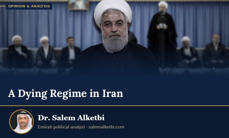 A Dying Regime in Iran – Dr. Salem Alketbi