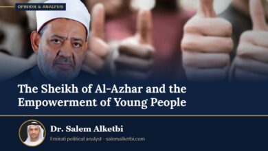The Sheikh of Al-Azhar and the Empowerment of Young People – Dr. Salem Alketbi