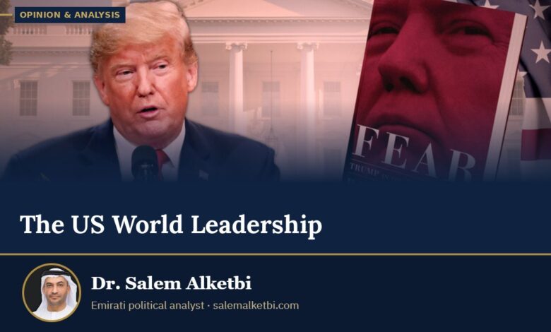 The US World Leadership – Dr. Salem Alketbi