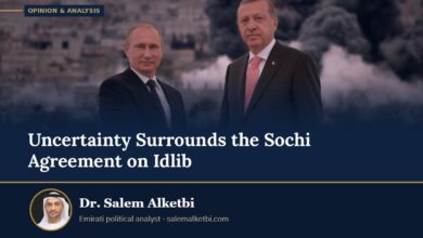 Uncertainty Surrounds the Sochi Agreement on Idlib – Dr. Salem Alketbi