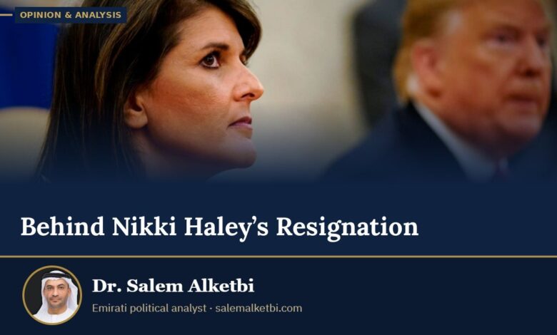 Behind Nikki Haley’s Resignation – Dr. Salem Alketbi