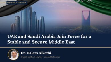UAE and Saudi Arabia Join Force for a Stable and Secure Middle East – Dr. Salem Alketbi