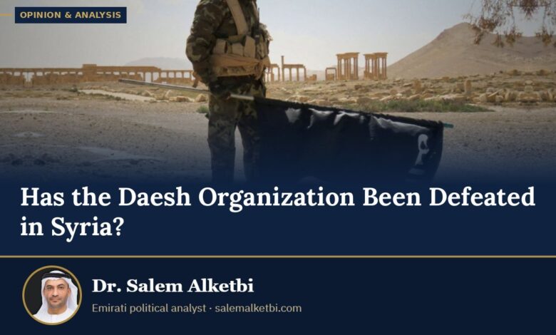 Has the Daesh Organization Been Defeated in Syria? – Dr. Salem Alketbi