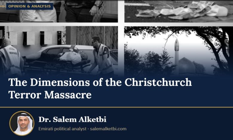 The Dimensions of the Christchurch Terror Massacre – Dr. Salem Alketbi