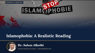 Islamophobia: A Realistic Reading – Dr. Salem Alketbi