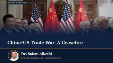 China-US Trade War: A Ceasefire – Dr. Salem Alketbi