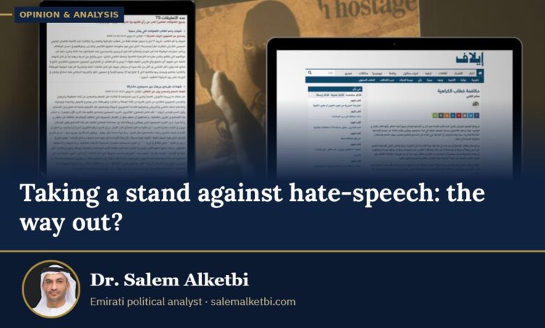 Taking a stand against hate-speech: the way out? – Dr. Salem Alketbi