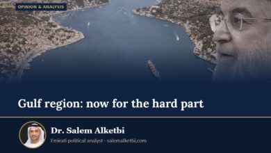 Gulf region: now for the hard part – Dr. Salem Alketbi