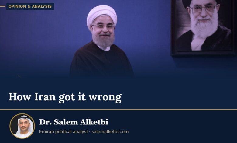 How Iran got it wrong – Dr. Salem Alketbi