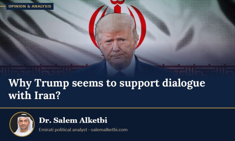 Why Trump seems to support dialogue with Iran? – Dr. Salem Alketbi