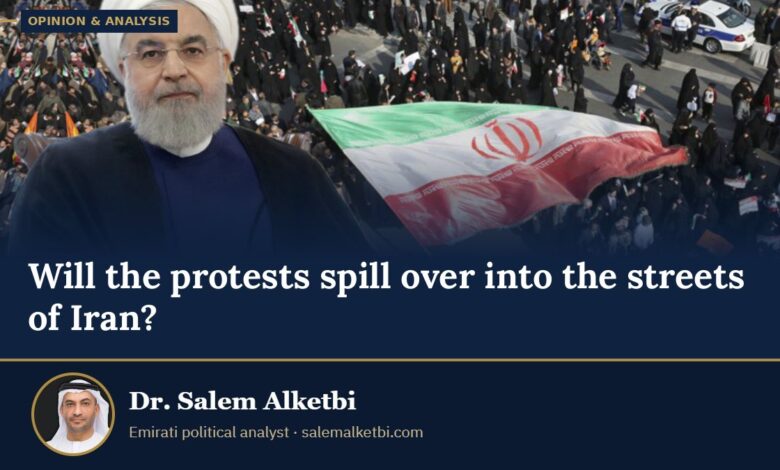 Will the protests spill over into the streets of Iran? – Dr. Salem Alketbi