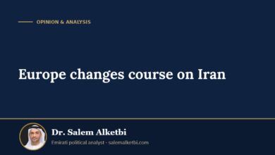 Europe changes course on Iran – Dr. Salem Alketbi