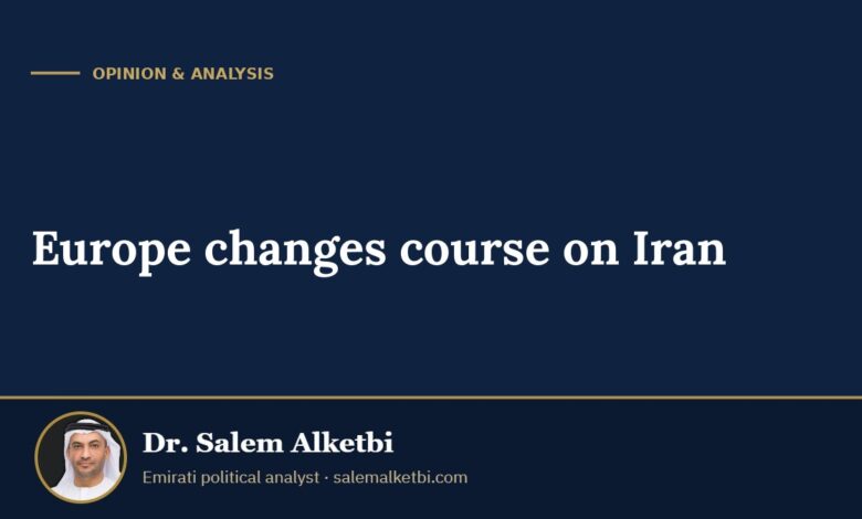 Europe changes course on Iran – Dr. Salem Alketbi