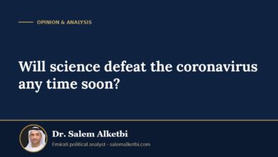 Will science defeat the coronavirus any time soon? – Dr. Salem Alketbi