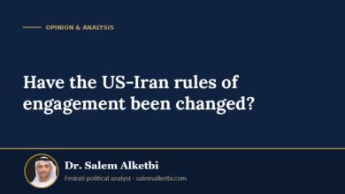 Have the US-Iran rules of engagement been changed? – Dr. Salem Alketbi
