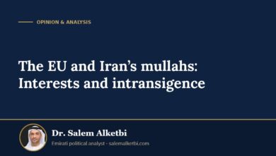 The EU and Iran’s mullahs: Interests and intransigence – Dr. Salem Alketbi
