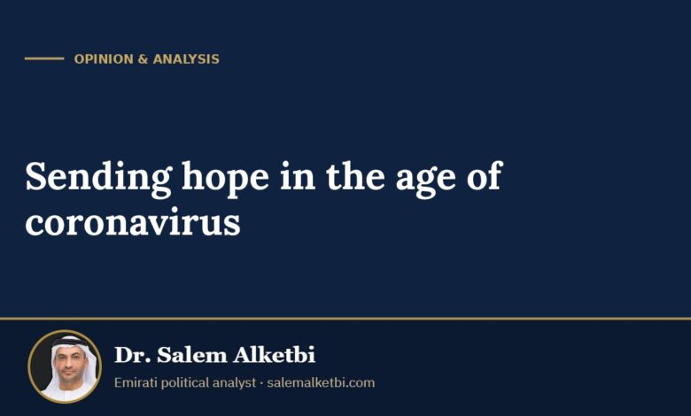 Sending hope in the age of coronavirus – Dr. Salem Alketbi