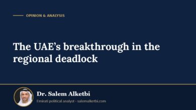 The UAE’s breakthrough in the regional deadlock – Dr. Salem Alketbi