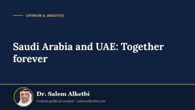 Saudi Arabia and UAE: Together forever – Dr. Salem Alketbi
