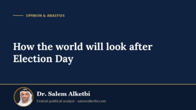 How the world will look after Election Day – Dr. Salem Alketbi
