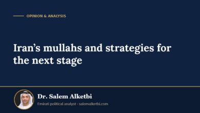 Iran’s mullahs and strategies for the next stage – Dr. Salem Alketbi