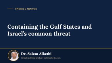 Containing the Gulf States and Israel’s common threat – Dr. Salem Alketbi