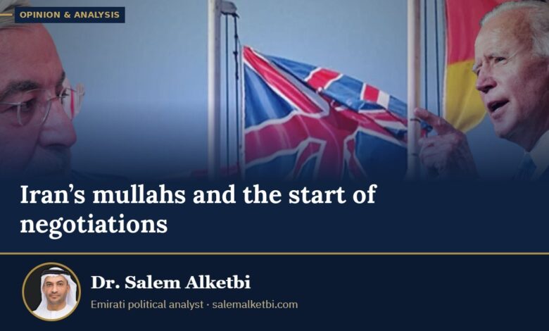 Iran’s mullahs and the start of negotiations – Dr. Salem Alketbi