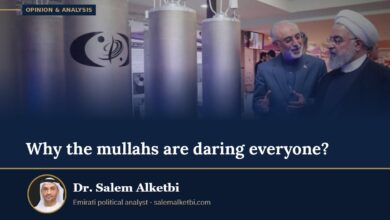Why the mullahs are daring everyone? – Dr. Salem Alketbi
