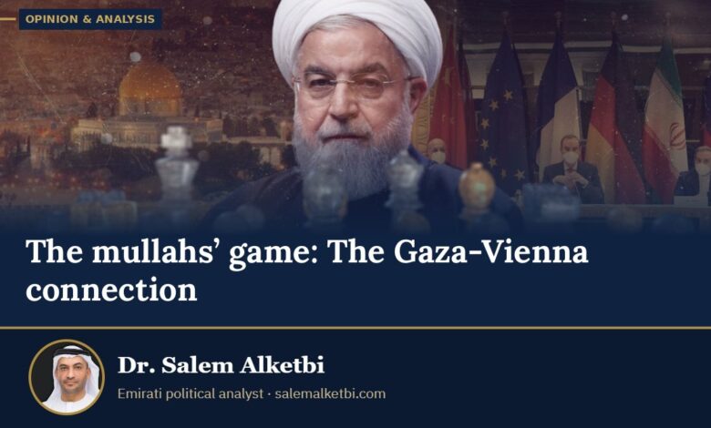 The mullahs’ game: The Gaza-Vienna connection – Dr. Salem Alketbi