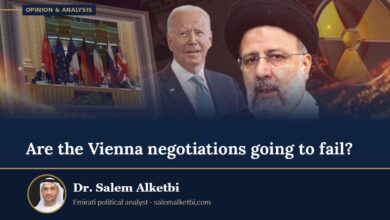Are the Vienna negotiations going to fail? – Dr. Salem Alketbi