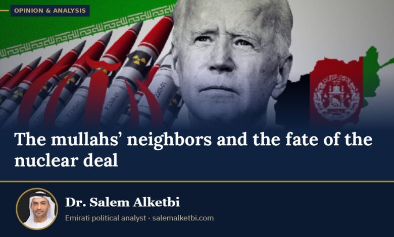 The mullahs’ neighbors and the fate of the nuclear deal – Dr. Salem Alketbi