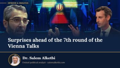 Surprises ahead of the 7th round of the Vienna Talks – Dr. Salem Alketbi