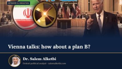 Vienna talks: how about a plan B? – Dr. Salem Alketbi