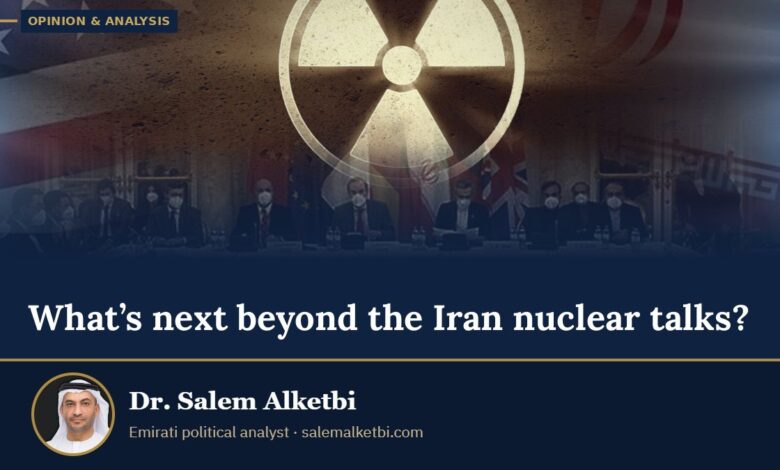 What’s next beyond the Iran nuclear talks? – Dr. Salem Alketbi