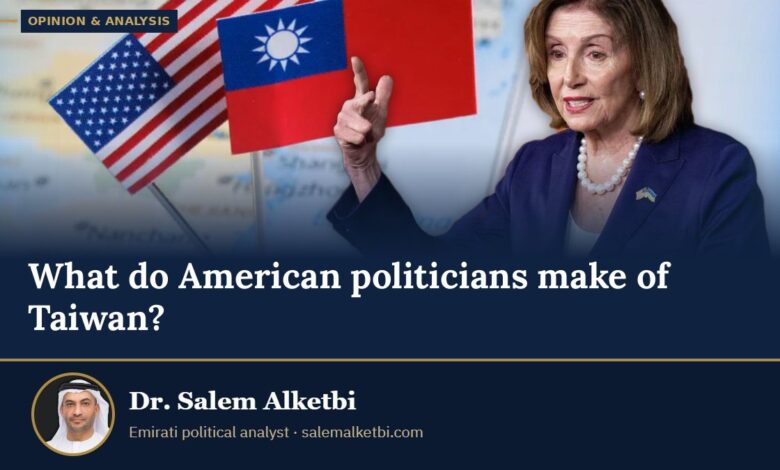 What do American politicians make of Taiwan? – Dr. Salem Alketbi
