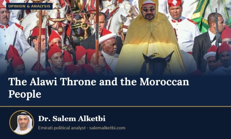 The Alawi Throne and the Moroccan People – Dr. Salem Alketbi