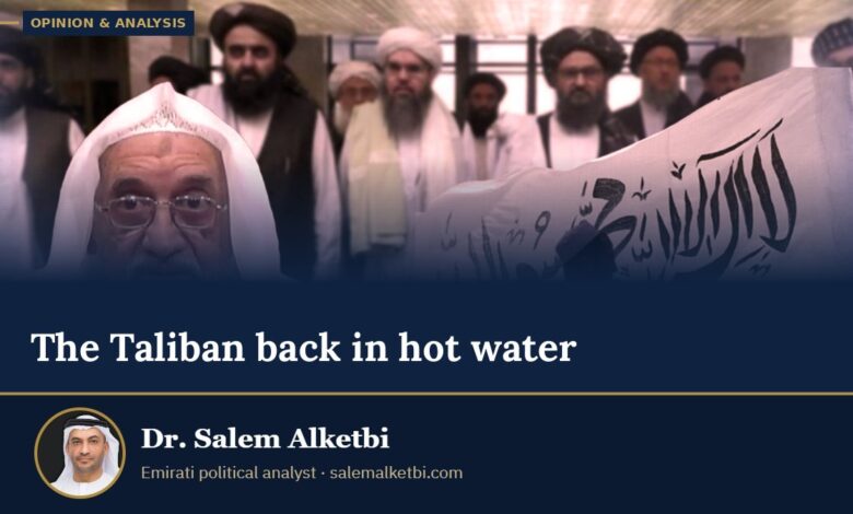 The Taliban back in hot water – Dr. Salem Alketbi