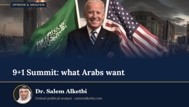 9+1 Summit: what Arabs want – Dr. Salem Alketbi