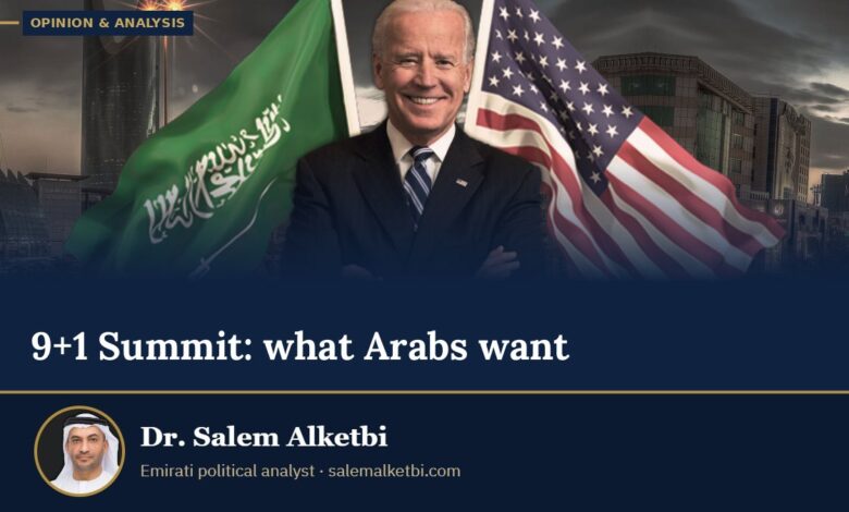 9+1 Summit: what Arabs want – Dr. Salem Alketbi